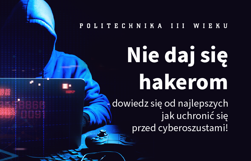 Nie daj się hakerom